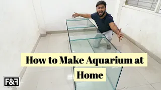 How to make an Aquarium at Home | DIY Glass Aquarium Complete Tutorial Step By Step |