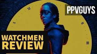 PPVGuys Show 258 - HBO Series WATCHMEN EP 1 review(SPOILERS)