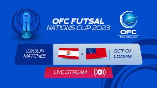 Tahiti vs Samoa - OFC FUTSAL Nations Cup 2023