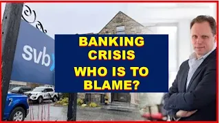 BANKING CRISIS. Is The FED To Blame? Who’s to blame for banking crisis?