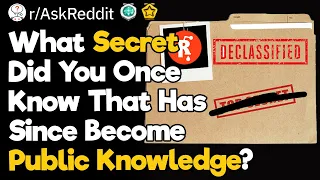 What Used to Be a Secret but Become Public Knowledge?