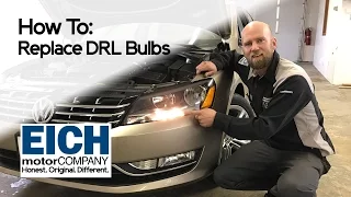 How To Replace Daytime Running Lights on a VW Passat or Jetta | Eich Motor Company