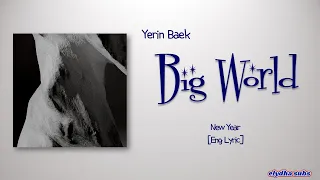 Yerin Baek – Big World [Rom|Eng Lyric]