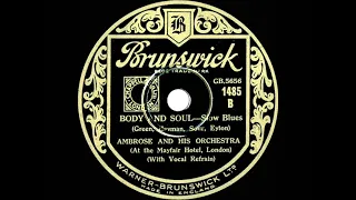 1933 Ambrose - Body And Soul (Sam Browne, vocal)