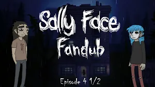 Sally Face: Episode 4 1/2 - The Trial [FANDUB]