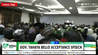 KOGI GUBERNATORIAL ELECTION: GOV. YAHAYA BELLO ACCEPTANCE SPEECH