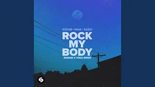 Rock My Body (with INNA & Sash!) (Marnik & VINAI Remix)