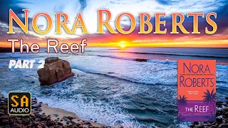 The Reef by Nora Roberts Part 2 | Story Audio 2021.