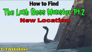New Location-How To Find The Loch Ness Monster Pt.2:GTAOnline