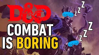 Fixing BORING D&D Combat (7 DM Tips)