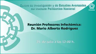 Reunión Profesores Infectómica: Dr. Mario Alberto Rodríguez