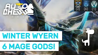 WINTER WYVERN 6 MAGE GODS!! Dota Auto Chess NEW GODS MAGE BUILDS!