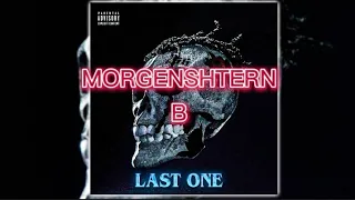 MORGENSHTERN - B (текст)[LAST ONE]