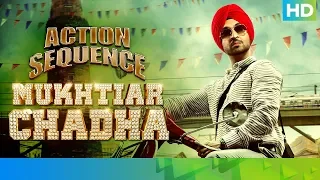 Mukhtiar Chadha (Action Sequence) | Diljit Dosanjh & Oshin Brar | Full Movie Live On Eros Now