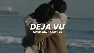 TXT - Deja Vu (Tradução)