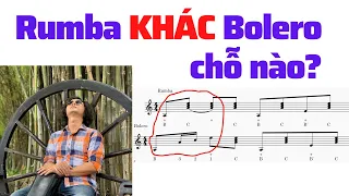 RUMBA khác BOLERO chỗ nào? Phân biệt để chọn điệu cho bài hát hay hơn!