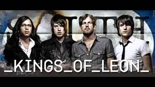 Kings Of Leon - Sex on Fire