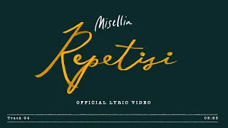Misellia - Repetisi (Official Lyric Video)