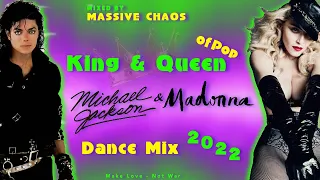 King & Queen Of Pop Michael Jackson & Madonna Dance Mix 2022 by Massive Chaos