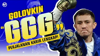 PROFIL GENNADY GOLOVKIN: RAJA TINJU PENGUASA KELAS MENENGAH PALING DITAKUTI | FILM DOKUMENTER