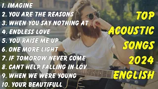 Best Acoustic Guitar Songs 🔥 Latest Covers of Popular Songs 🔥 Song 2024 Hits