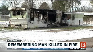 Remembering man killed in Martinsville mobile home fire