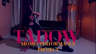 Tadow || Momo Performance Project || Dance cover