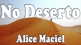 NO DESERTO - Alice Maciel - Letra