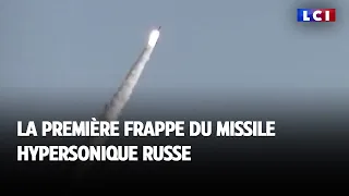 La première frappe du missile hypersonique russe