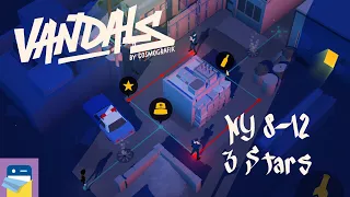 Vandals: New York Level 8-12 Walkthrough and Solution - 3 Stars (by ARTE Experience)