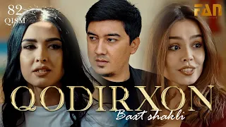 Qodirxon (baxt shakli 82-qism 2-mavsum) | Кодирхон (бахт шакли 82-кисм 2-мавсум)