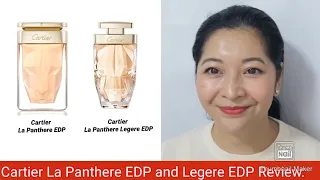 Cartier La Panthere EDP and Legere EDP Review