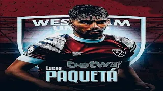 Lucas Paquetá ⚒ Welcome to West Ham ⚒   Crazy Skills Show, Goals & Assists l2022l HD