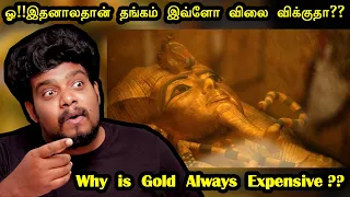 தங்கம் ஏன் இவ்ளோ விலையா இருக்கு? | Why Gold is Always Expensive? | RishiPedia|Rishi|Rishgang|தமிழ்