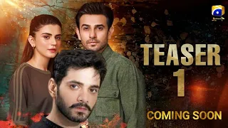 Coming Soon | Teaser 1 | ft. Ali Ansari | Rubab Rana | Arez Ahmad | Har pal Geo #newdrama