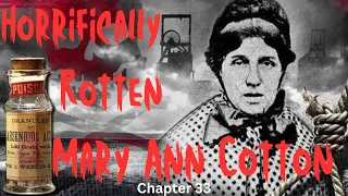 The Dark Story of Mary Ann Cotton: Britain's First Female Serial Killer