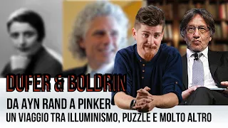 Da Ayn Rand a Steven Pinker, passando per puzzle e illuminismo - DuFer & Boldrin