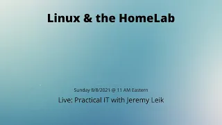 Linux & the HomeLab