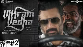 Vikram Vedha Promo Spot #2 | R.Madhavan, Vijay Sethupathi | Sam C S