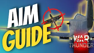 How To Get Better Aim In War Thunder FAST! (Every Player's Guide)