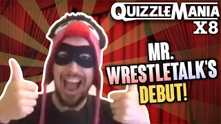 Mr. WrestleTalk DEBUTS On QuizzleMania X8! (QuizzleMania X8 Compilation)