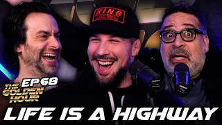 Life is a Highway | The Golden Hour #68 w/ Brendan Schaub, Erik Griffin, & Chris D'Elia