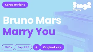 Bruno Mars - Marry You (Piano Karaoke)