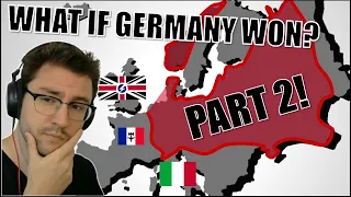 What if Germany WON WW2?! (Does it Get Worse or Better?) Part 2- AlternateHistoryHub Reaction