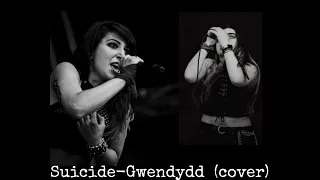 GWENDYDD- SUICIDE | VOCAL COVER ft. Vicky Stoichkova ❤