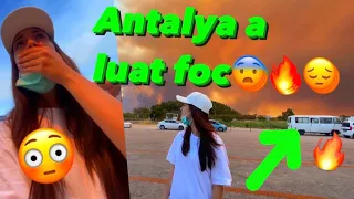 Antalya a luat foc!!!😨🔥😔