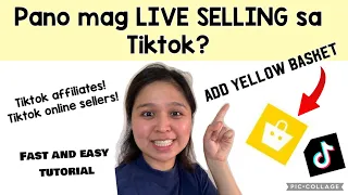 Pano mag Live Selling sa Tiktok with yellow basket? | how to do live selling in Tiktok?