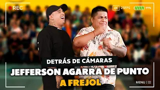 Jefferson agarra de punto a Frejol | Detrás de Cámaras