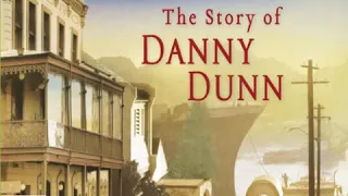 The Story of Danny Dunn (Audiobook) by Bryce Courtenay