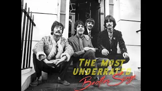 Top 10 Most Underrated Beatles Songs